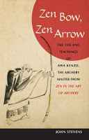 Zen Bow, Zen Arrow - John Stevens